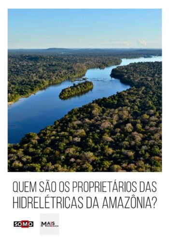 Quem são os proprietários das hidrelétricas da Amazônia?